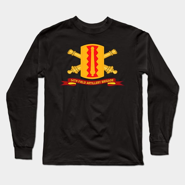 54th Field Artillery Brigade - SSI w Br - Ribbon Long Sleeve T-Shirt by twix123844